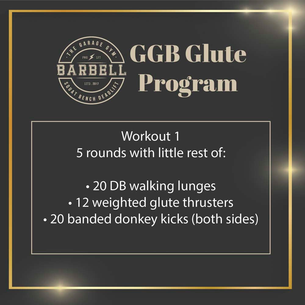 GGB GLUTE PROGRAM | Workout 1 - Week 1